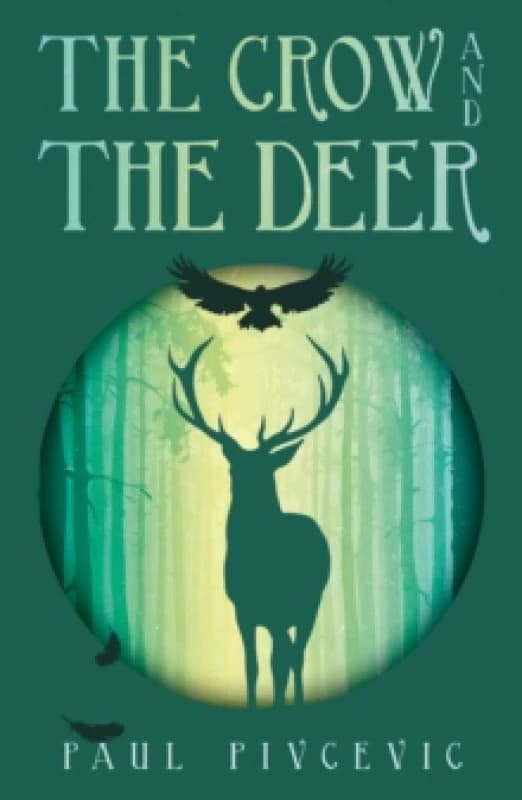 The Crow and the Deer Paperback / softback