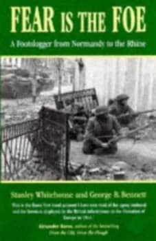 Fear Is the Foe by Stanley Whitehouse and George B Bennett Paperback