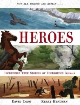 Heroes by David Long