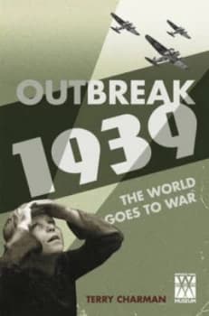 Outbreak - 1939 by Terry Charman Paperback