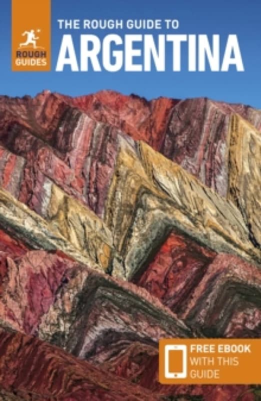 The Rough Guide to Argentina: Travel Guide with eBook Paperback / softback