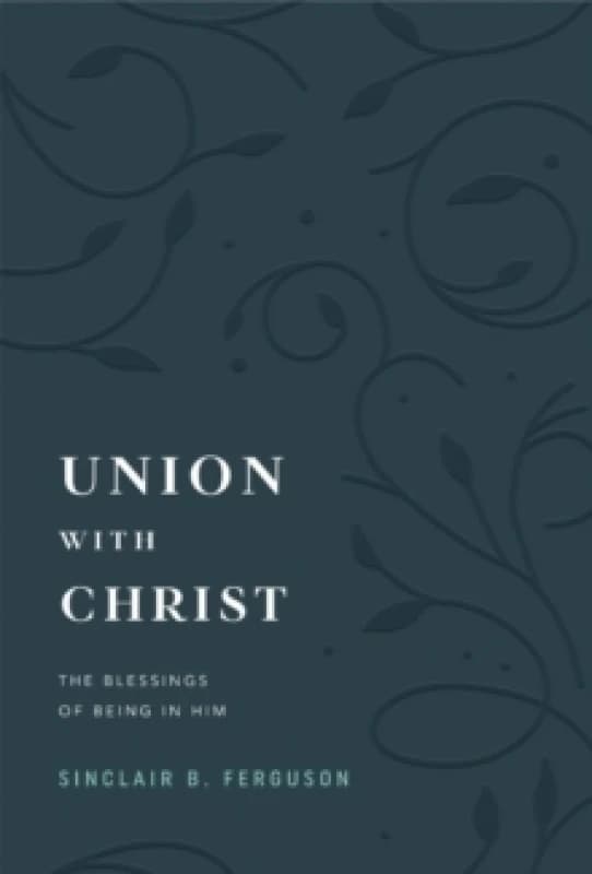 Union with Christ Hardback