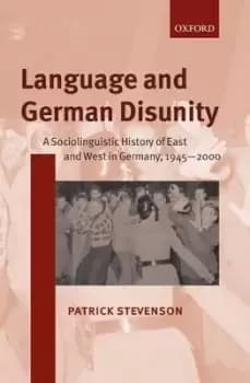 Language and German Disunity by Patrick Stevenson