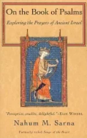 on the book of psalms exploring the prayers of ancient israel