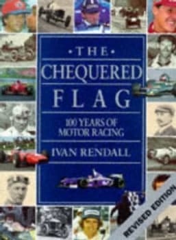 The Chequered Flag by Ivan Rendall Hardback