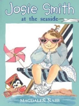 Josie Smith at the Seaside by Magdalen Nabb and Pirkko Vainio Book