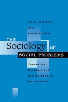 The Sociology of Social Problems by Adam Jamrozik Paperback