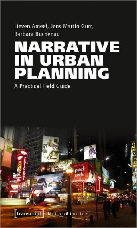 Narrative in Urban Planning : A Practical Field Guide Paperback / softback