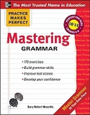 practice makes perfect mastering grammar