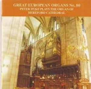 Great European Organs No 80 by Peter Dyke CD Album