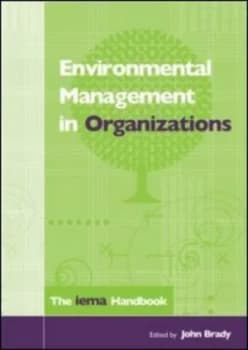 Environmental Management in Organizations by John Brady Hardback