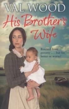 His Brothers Wife by Val Wood Paperback