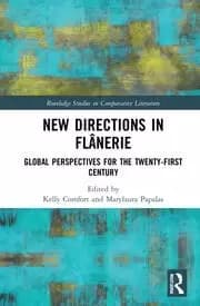 New Directions in Flanerie Global Perspectives for the Twenty-First Century