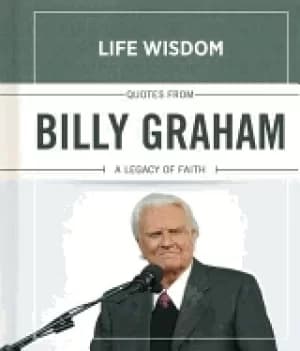 quotes from billy graham a legacy of faith