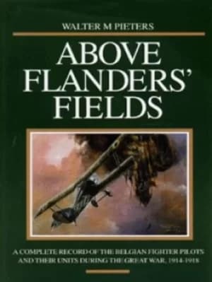 Above Flanders fields by Walter M Pieters