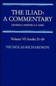 The Iliad a Commentary Volume 6 Books 21-24 by Nicholas Richardson Paperback