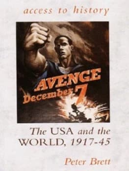 The USA and the World 1917-45 by Peter Brett Paperback