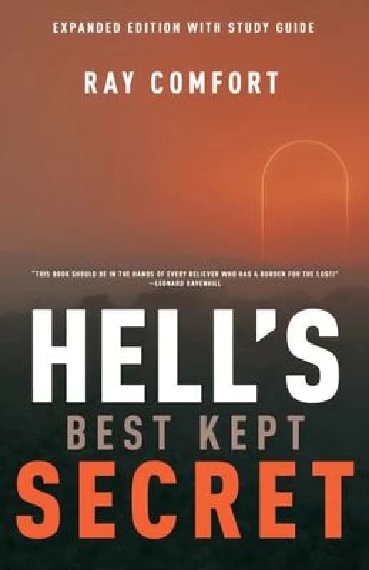 Hells Best Kept Secret by Ray Comfort Paperback