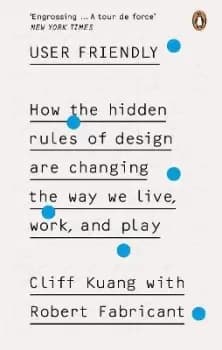 User Friendly by Cliff Kuang