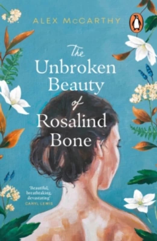 The Unbroken Beauty of Rosalind Bone Paperback / softback