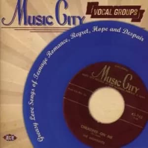 Music City Vocal Groups Greasy Love Songs of Teenage Romance Regret Hope and Despair by Various Artists CD Album