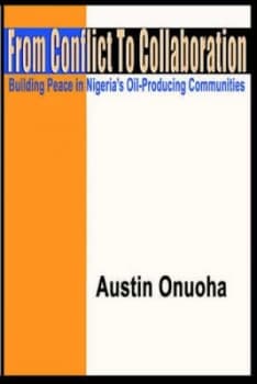 From Conflict to Collaboration by A Onuoha Paperback