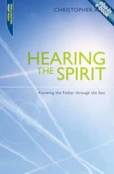 Hearing the Spirit by Christopher Ash Paperback