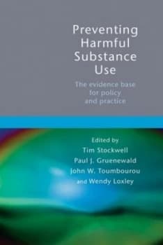 Preventing Harmful Substance Use by Tim Stockwell Paperback