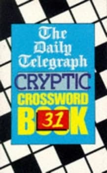 The Daily Telegraph Cryptic Crossword Book 31. by Daily Telegraph Paperback