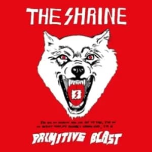 Primitive Blast by The Shrine CD Album