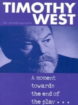 A Moment Towards the End of the Play by Sherrie West Hardback