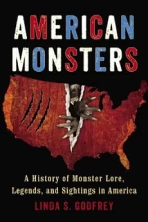 American monsters by Linda S Godfrey