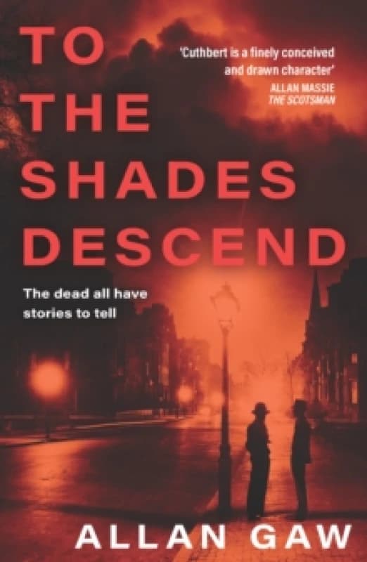 To the Shades Descend : A Dr Jack Cuthbert Mystery Paperback / softback