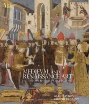 Medieval and Renaissance Art by Glyn Davies Hardback