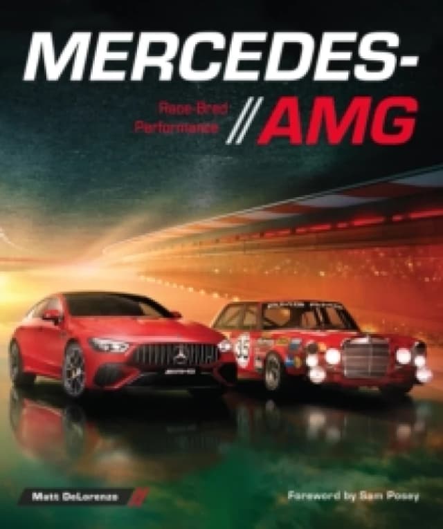 Mercedes-AMG. Hardback. By Matt DeLorenzo Books