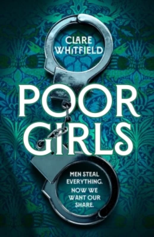Poor Girls : Meet the female Peaky Blinders in this gripping and darkly funny thriller Hardback