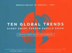 ten global trends every smart person should know and many others you will f