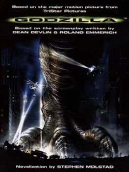 Godzilla by Stephen Molstad and Dean Devlin and Roland Emmerich Book