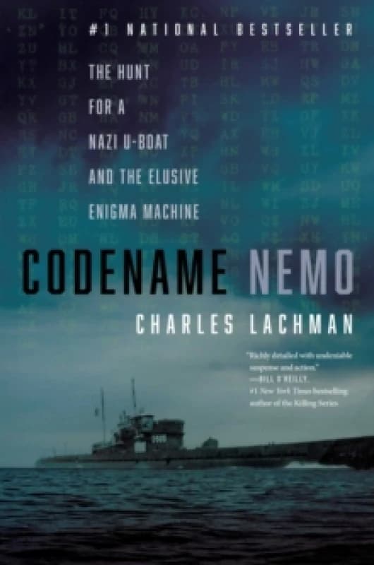 Codename Nemo : The Hunt for a Nazi U-Boat and The Elusive Enigma Machine Paperback / softback