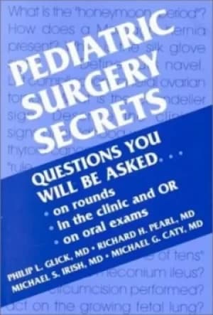 Pediatric surgery secrets by Philip L Glick