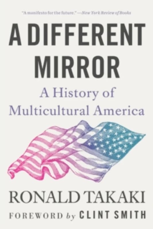 A Different Mirror. Paperback. By Ronald T Takaki Books