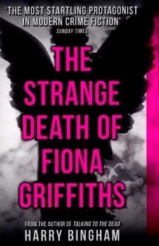 The Strange Death of Fiona Griffiths by Harry Bingham Paperback