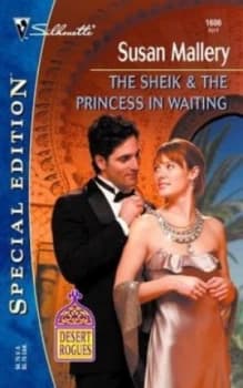 The Sheikh and the Princess in Waiting by Susan Mallery Book
