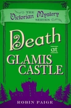 Death at Glamis Castle by Robin Paige Book