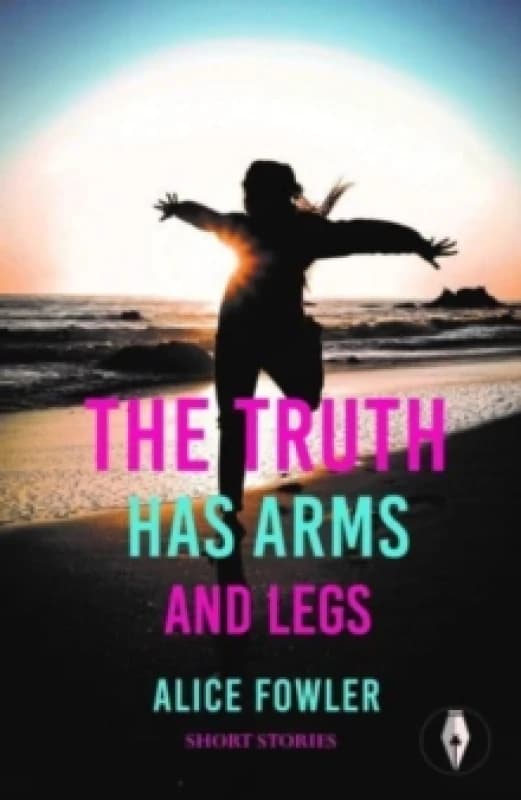 The Truth Has Arms and Legs Paperback / softback