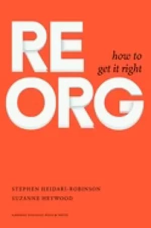 reorg how to get it right