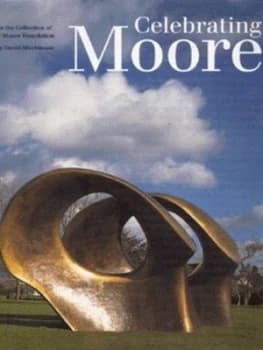 Celebrating Moore by David Mitchinson Hardback