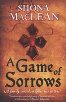 A Game of Sorrows by S. G. Maclean Paperback