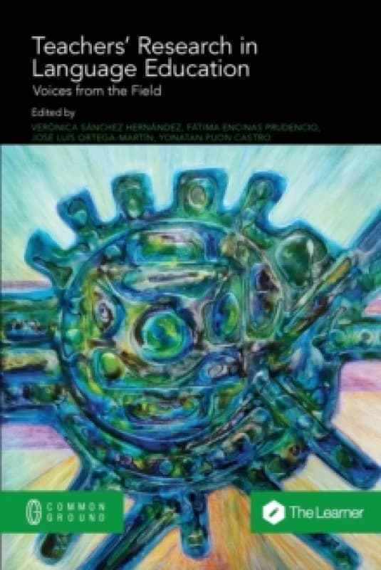 Teachers' Research in Language Education : Voices from the Field Paperback / softback