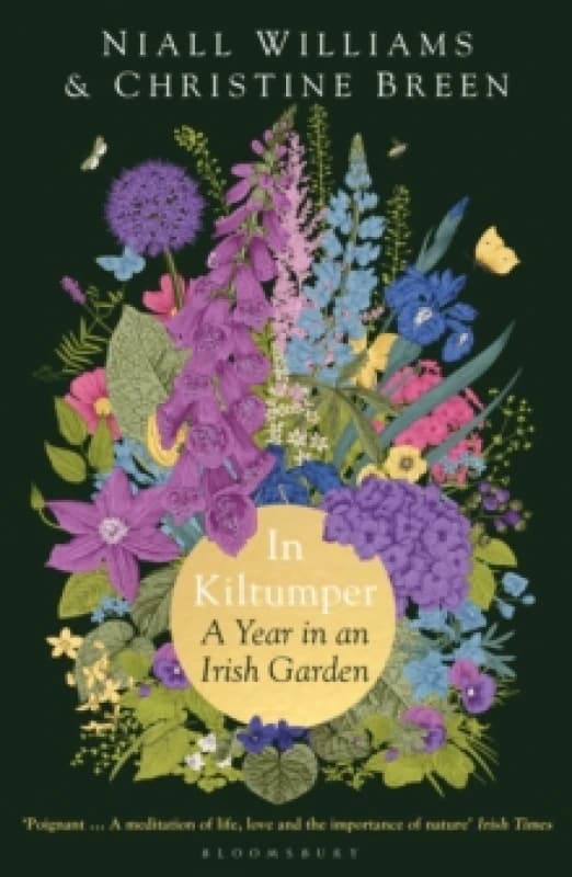 In Kiltumper : A Year in an Irish Garden Paperback / softback